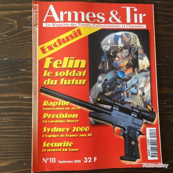 MAGAZINE ARMES & TIR N18  FELIN/ RAPTOR/ SYDNEY 2000/ REVOLVER DREYSSE KUFAHL