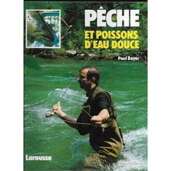 pche et poissons d'eau douce de paul boyer larousse