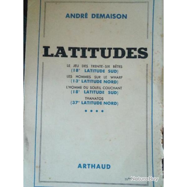 Andr Demaison "Latitudes"  Arthaud 1941