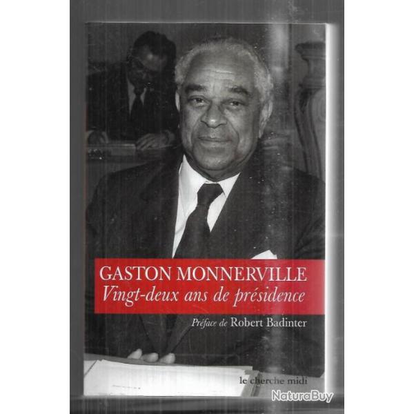 gaston monnerville vingt-deux ans de prsidence, autobiographie