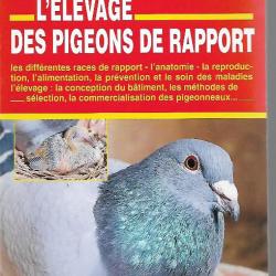 l'élevage des pigeons de rapport d'andré oriol