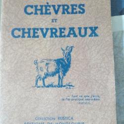 Livre de 1942  "Chèvres et Chevreaux   Collection Rustica