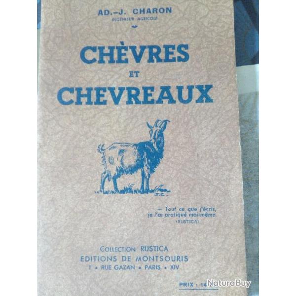 Livre de 1942  "Chvres et Chevreaux   Collection Rustica