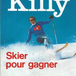 jean-claude killy skier pour gagner réponses à vos questions
