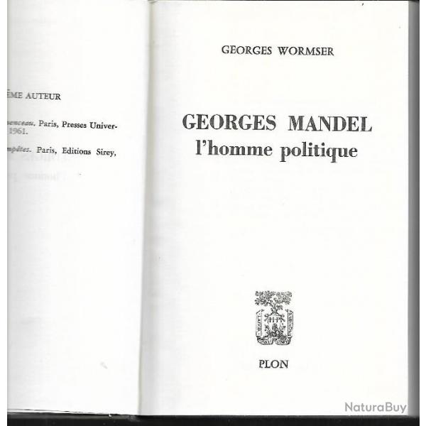 georges mandel l'homme politique  de georges wormser