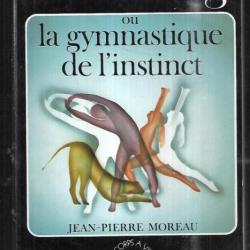 le stretching ou la gymnastique de l'instinct de jean-pierre moreau + body challenge h-s mariefrance