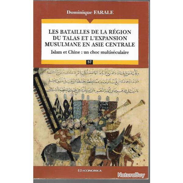 les batailles de la rgion du talas et l'expansion musulmane en asie centrale , islam et chine u