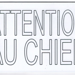 Plaque Attention au Chien réf:18984/blanc-noir/2L/100x50mm.