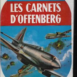 les carnets d'offenberg du commandant victor houard , force aérienne belge libre , aviation