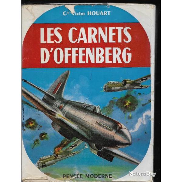 les carnets d'offenberg du commandant victor houard , force arienne belge libre , aviation