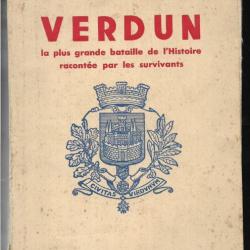 Verdun , la plus grande bataille de l'histoire racontée par les survivants de jacques-henri lefebv .