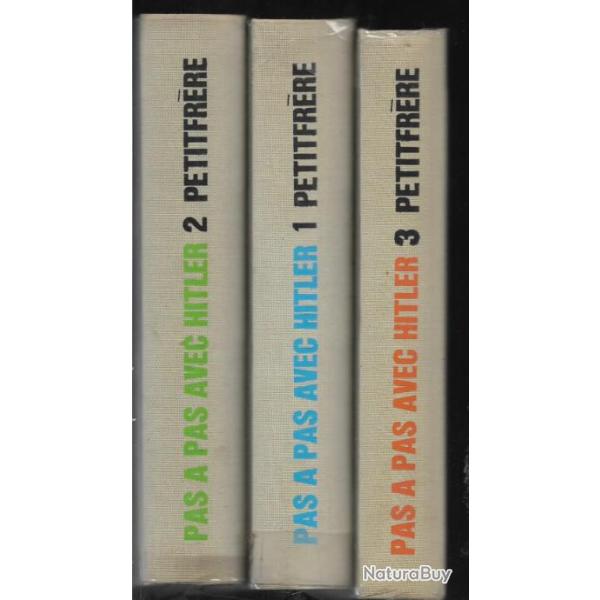 III e REICH. pas  pas avec hitler en 3 volumes  , bavire , souabe , belgique , france