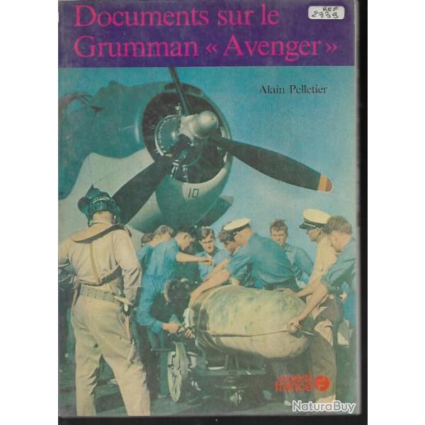 aviation documents sur le grumman avenger . usaaf . pacifique . alain pelletier . ouest france