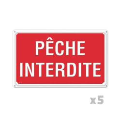 Lot de 5 Panneaux PÊCHE INTERDITE Aluminium 30X20cm