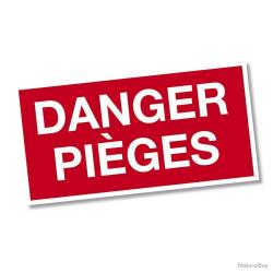 Panneaux DANGER PIEGES (lot de 10)