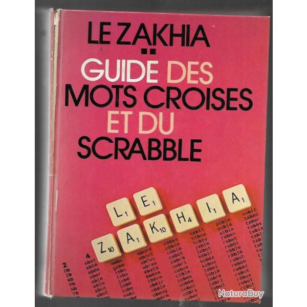 le zakhia guide des mots croiss et du scrabble