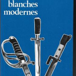 les armes blanches modernes de christian-henry tavard , dagues , sabres , épées, couteaux
