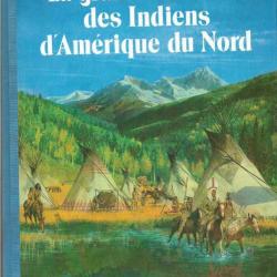 la grande aventure des indiens d'amérique du nord collectif d'auteurs , western ,