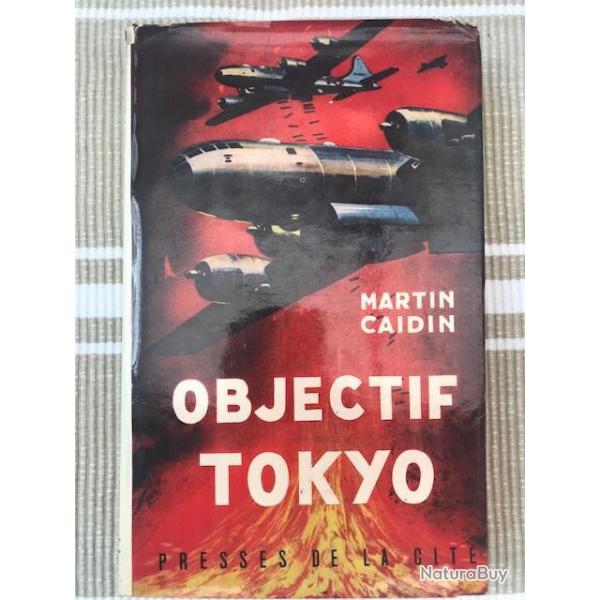 LIVRE "OBJECTIF TOKYO"  DE MARTIN CAIDIN