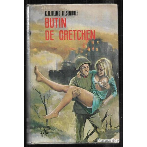 butin de gretchen de k.h.helms liesenhoff , front de l'est roman de guerre