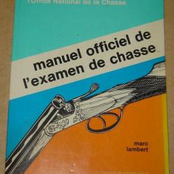 manuel officiel de l'examen de chasse 1976