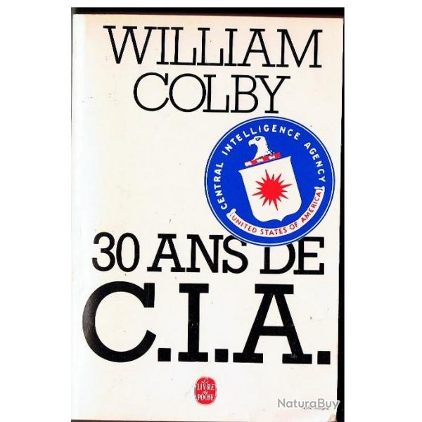 Livre " 30 ans de C.I.A. de William COLBY
