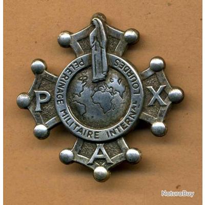 Ancienne Broche Insigne Du Pèlerinage Militaire De Lourdes - DRAGO - Bon état - Collection