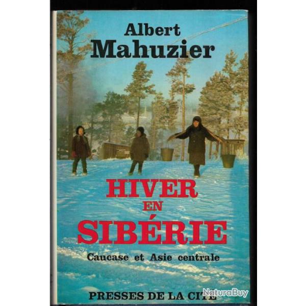 albert mahuzier hiver en sibrie caucase et asie centrale , urss