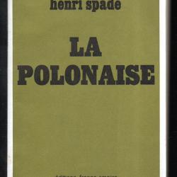 la polonaise d'henry spade roman temps de guerre