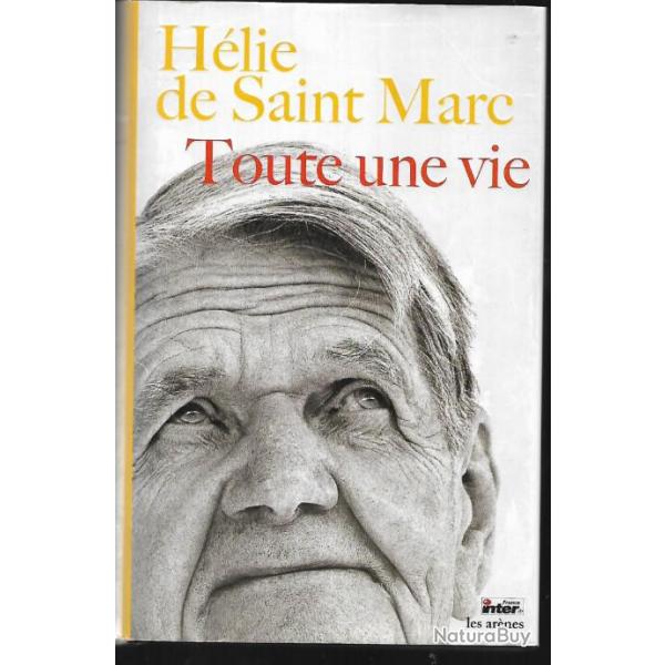 Hlie de saint-marc toute une vie avec cd audio  , dportation, indochine , algrie , lgion trang