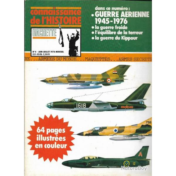 connaissance de l'histoire hachette n4 , guerre arienne 1945-1976 , kippour, la guerre froide