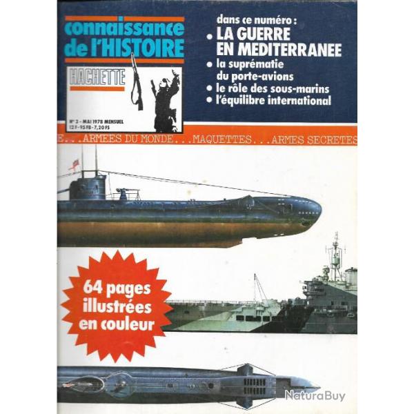 connaissance de l'histoire n3 . . la guerre en mditerrane. la suprmatie du porte-avions