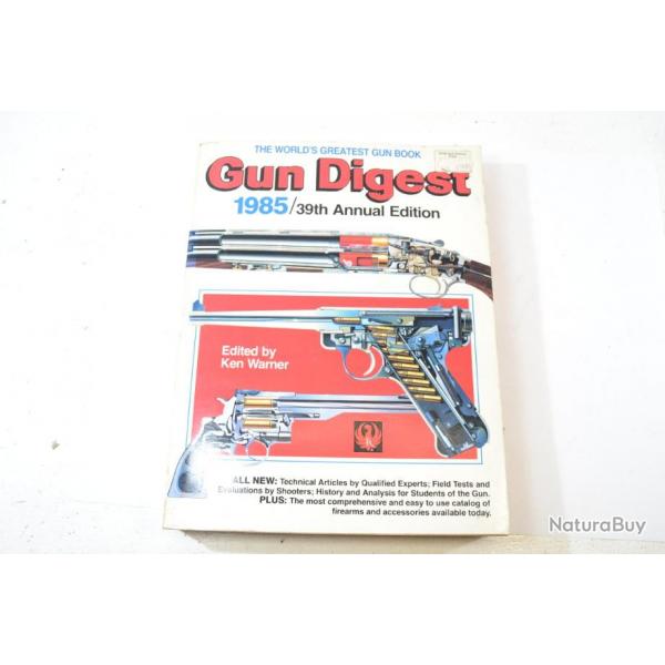 GUN DIGEST 1985 gun book. Livre sur les Armes en Anglais
