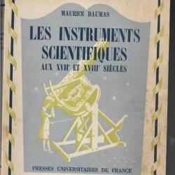 Les instruments scientifiques aux XVIIe et XVIIIe siècles , rare , de maurice daumas