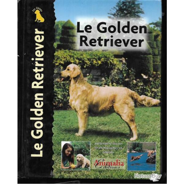 Le golden retriever collection animalia  par nana kilgore bauer