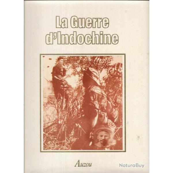 La guerre d'indochine  histoire des grands conflits edts auzou de ren bail et raymond muelle