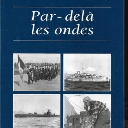par-delà les ondes de jean "gene" hoogewys , marine belge guerre et civile , sous-marin, radio