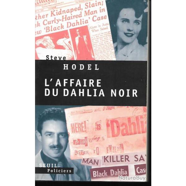 l'affaire du dahlia noir de steve hodel , crime aux usa los angels police dpartement