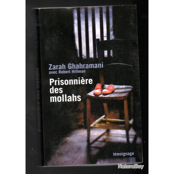 prisonnire des mollahs de zarah ghahramani et robert hillman