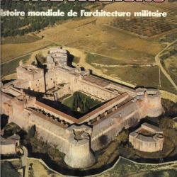 fortifications histoire mondiale de l'architecture militaire , bunker , blockhaus , vauban, chateaux