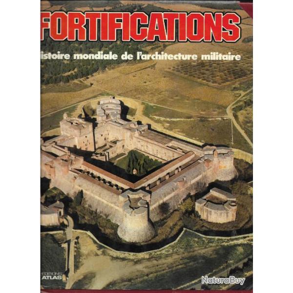 fortifications histoire mondiale de l'architecture militaire , bunker , blockhaus , vauban, chateaux