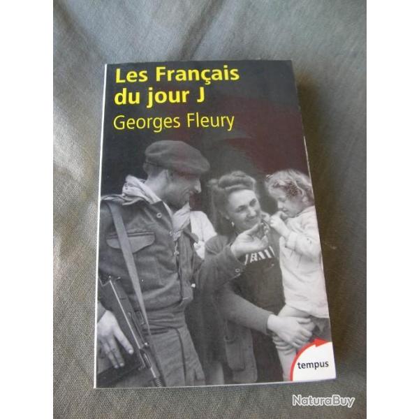 WW2 LIVRE " LES FRANCAIS DU JOUR " J " " DE GEORGES FLEURY
