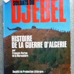 LIVRE SOLDAT DU DJEBEL - HISTOIRE DE LA GUERRE D'ALGERIE