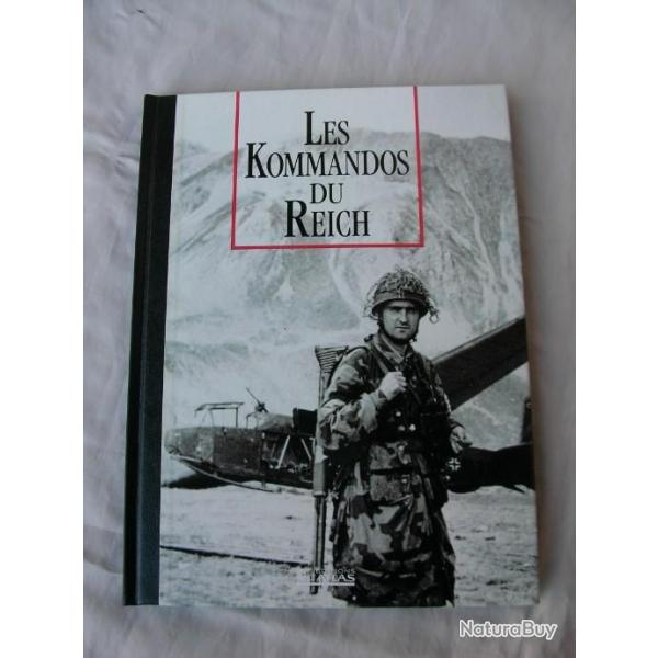 WW2/POSWAR  LIVRE " LES KOMMANDOS DU REICH " EDITION ATLAS LES SEIGNEURS DE LA GUERRE