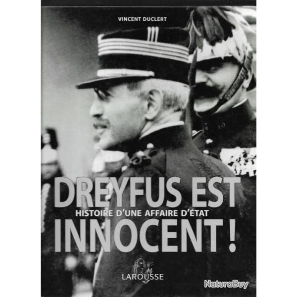 Dreyfus est innocent larousse histoire d'une affaire d'tat , arme franaise , politique , juifs
