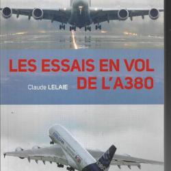 les essais en vol de l'a380 de claude lelaie , aviation commerciale , airbus