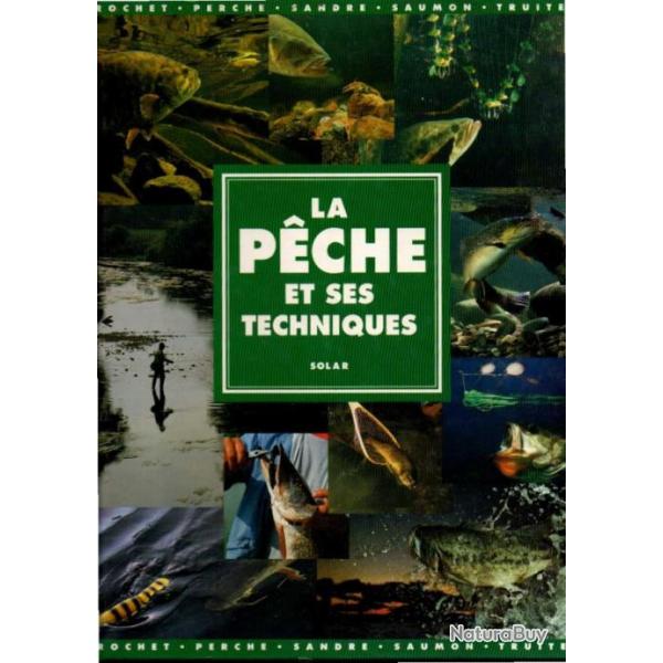 la peche et ses techniques , black-bass, brochet, perche, sandre, saumon, truite