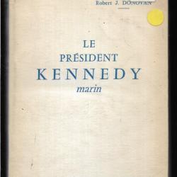 le président kennedy marin de robert j. donavan, guerre du pacifique , vedettes marine
