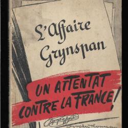 l'affaire grynspan un attentat contre la france , propagande 1942 de pierre dumoulin