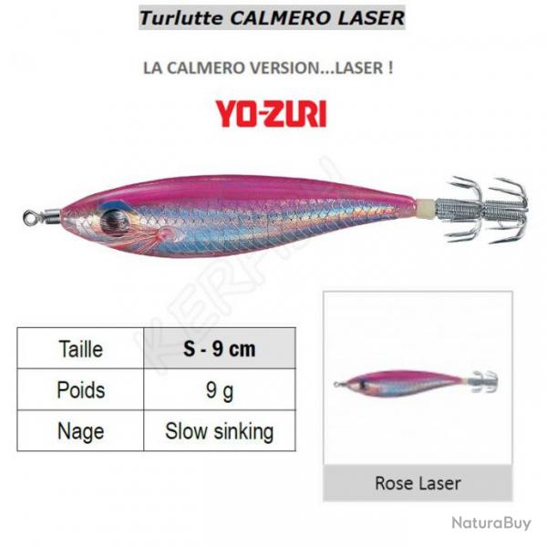 TURLUTTE CALMERO LASER YO-ZURI Rose Laser